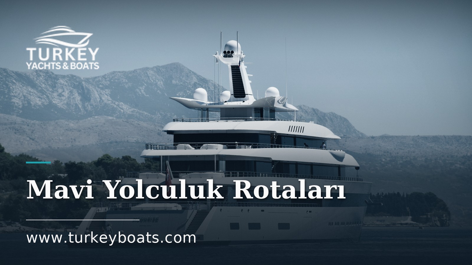 Mavi Yolculuk Rotaları: Türk Rivierası İçin Rehber