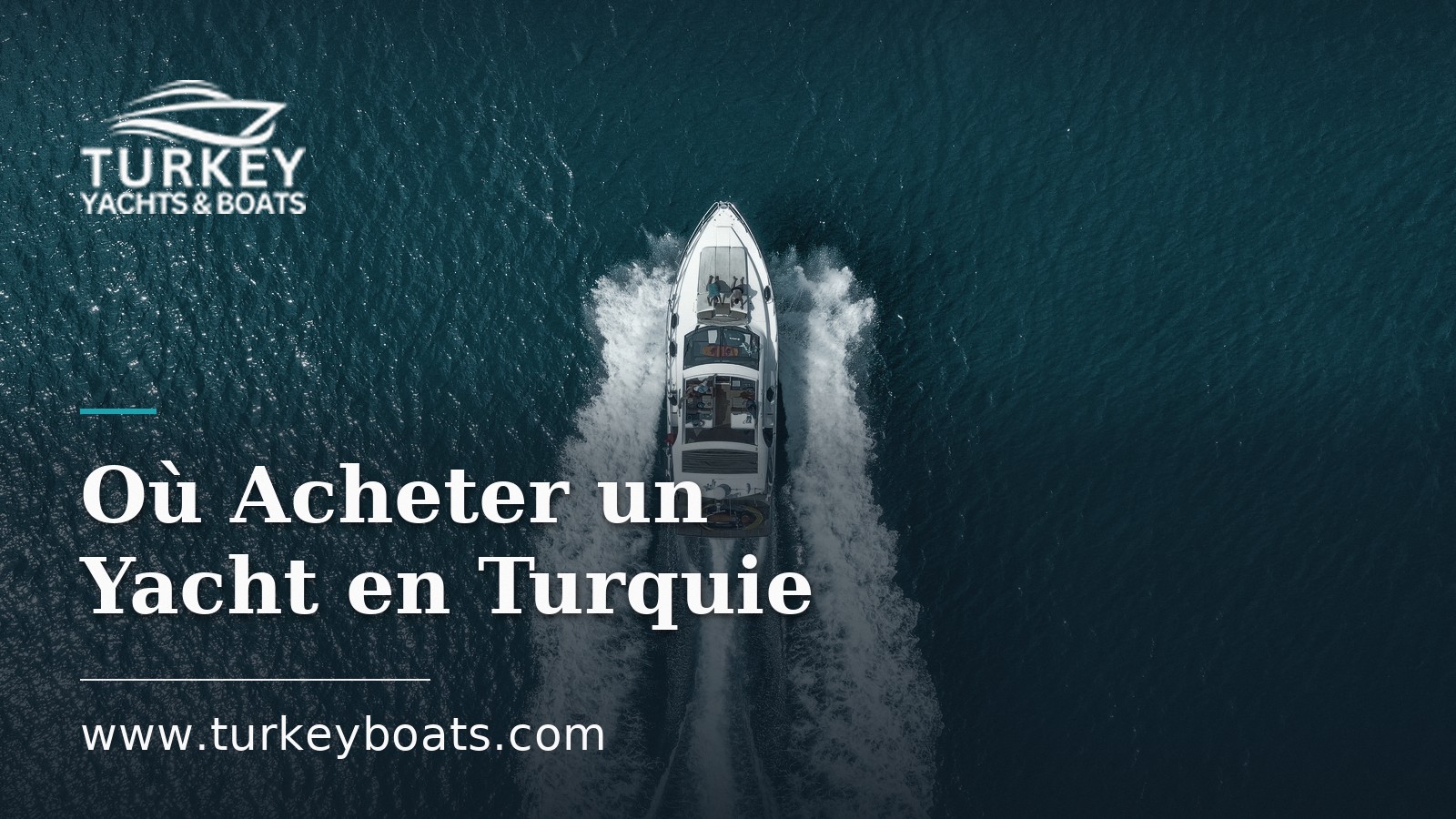 Où Acheter un Yacht en Turquie : Bodrum, Gocek et Marmaris