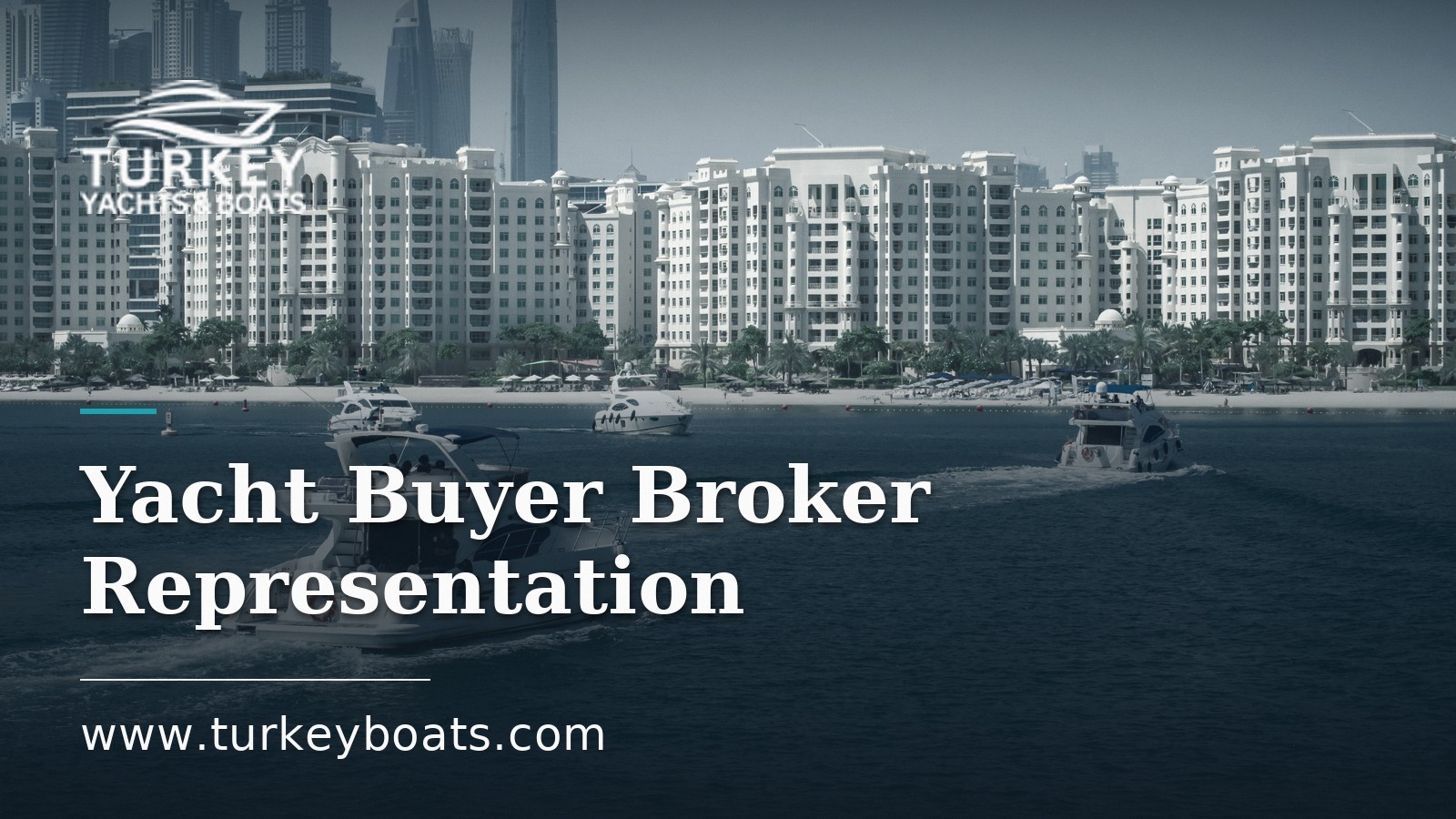 Yacht Buyer Broker Representation: Buyer's Broker vs Seller's Broker