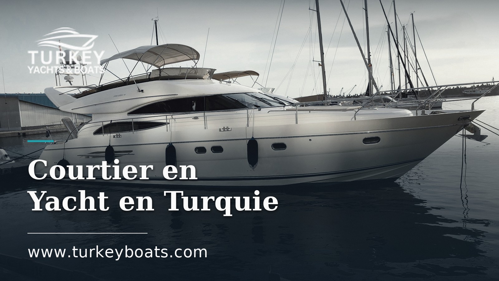 Ce que Fait un Courtier en Yacht en Turquie et Quand y Recourir
