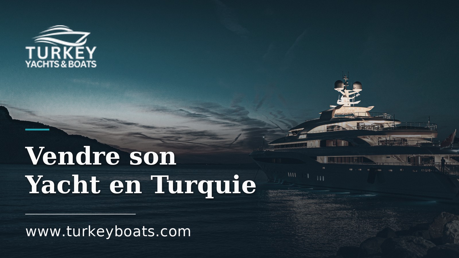 Vendre son Yacht en Turquie : le Guide du Vendeur