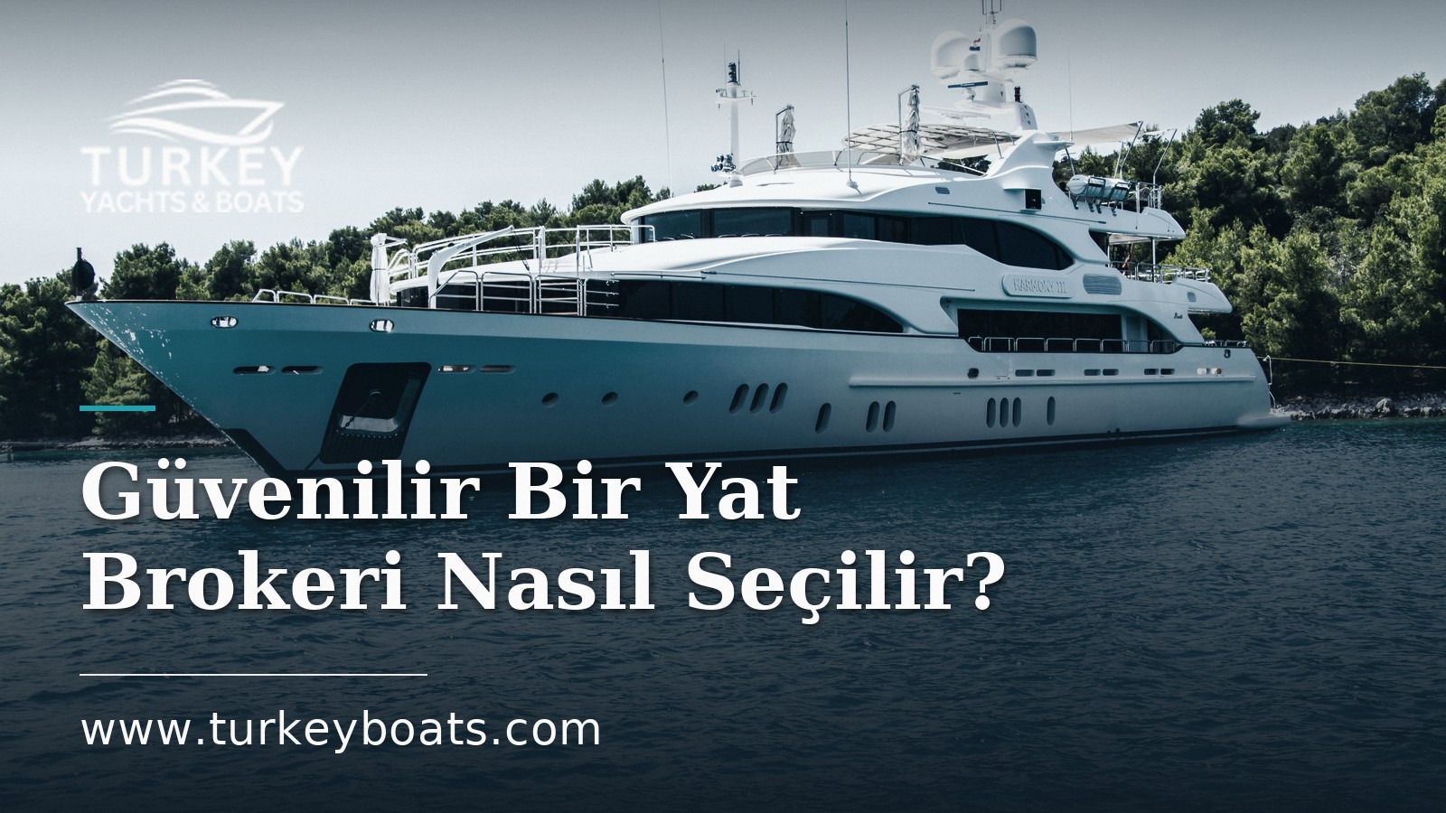 Güvenilir Bir Yat Brokeri Nasıl Seçilir?