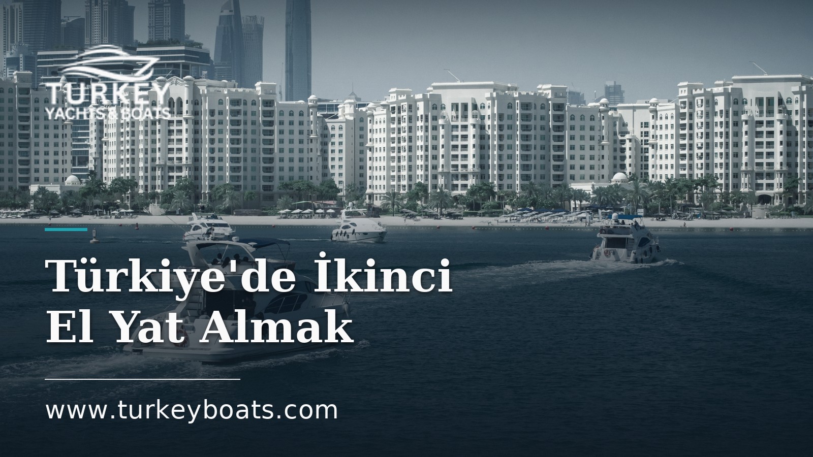 Türkiye'de İkinci El Yat Almak: Ekspertiz ve Dikkat Edilmesi Gerekenler