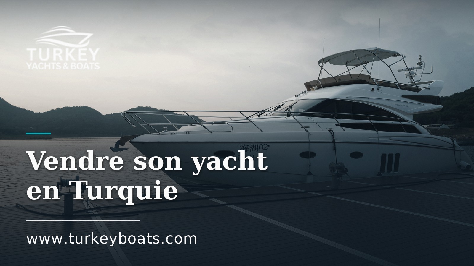 Vendre son yacht en Turquie : où regardent les acheteurs
